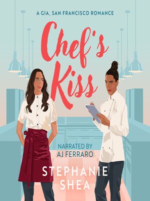 Chef's Kiss - Audiobook